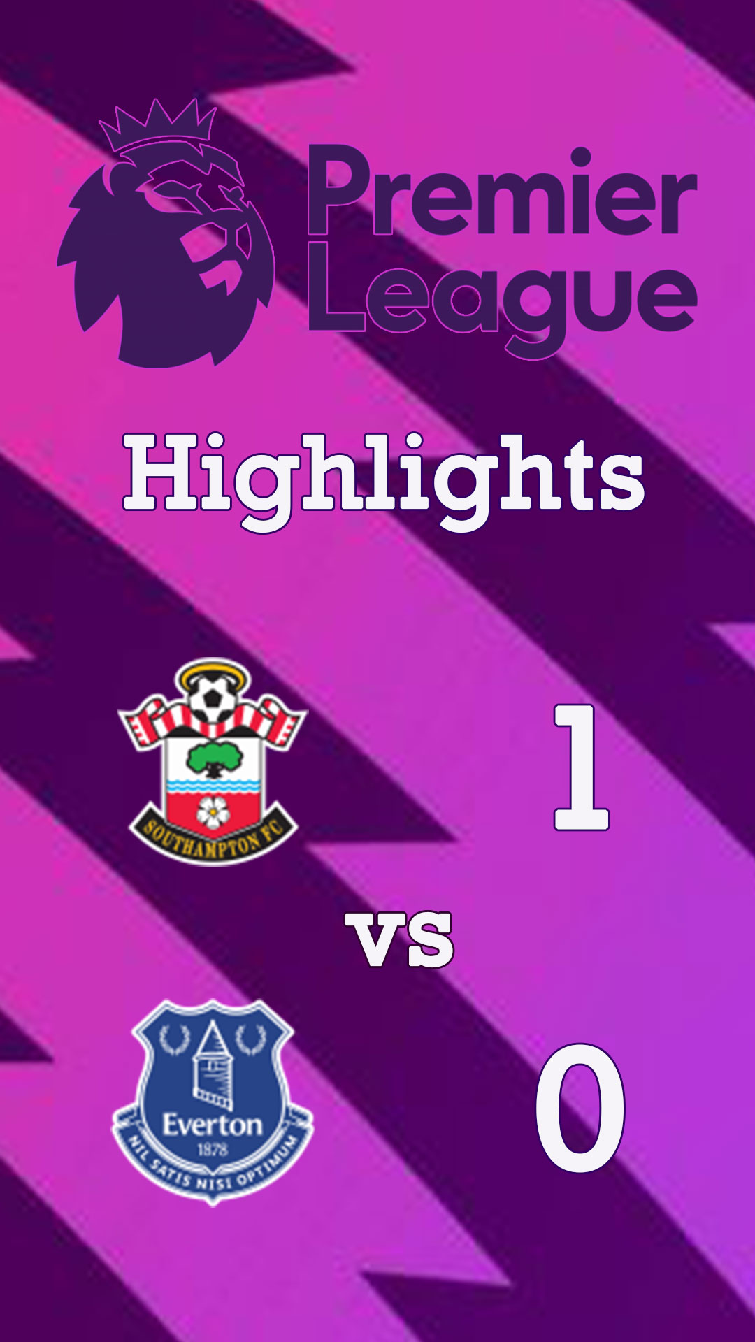 Southampton 1 - 0 Everton : Highlight Premier League 24/25