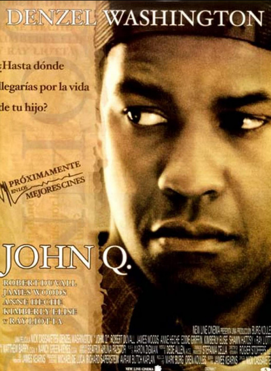 John Q (2002) ตัดเส้นตายนาทีมรณะ 