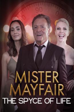 Mister Mayfair The Spyce of Life (2021)