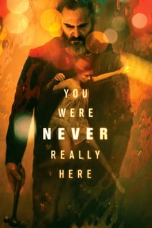 You Were Never Really Here (2017) คนโหดล้างบาป