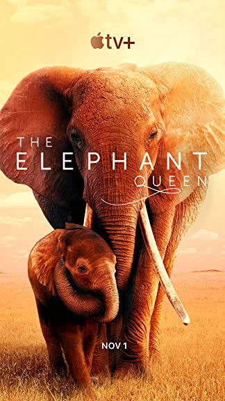 The Elephant Queen (2018)