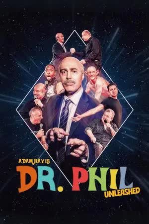 Adam Ray Is Dr. Phil UNLEASHED (2024) [NoSub]