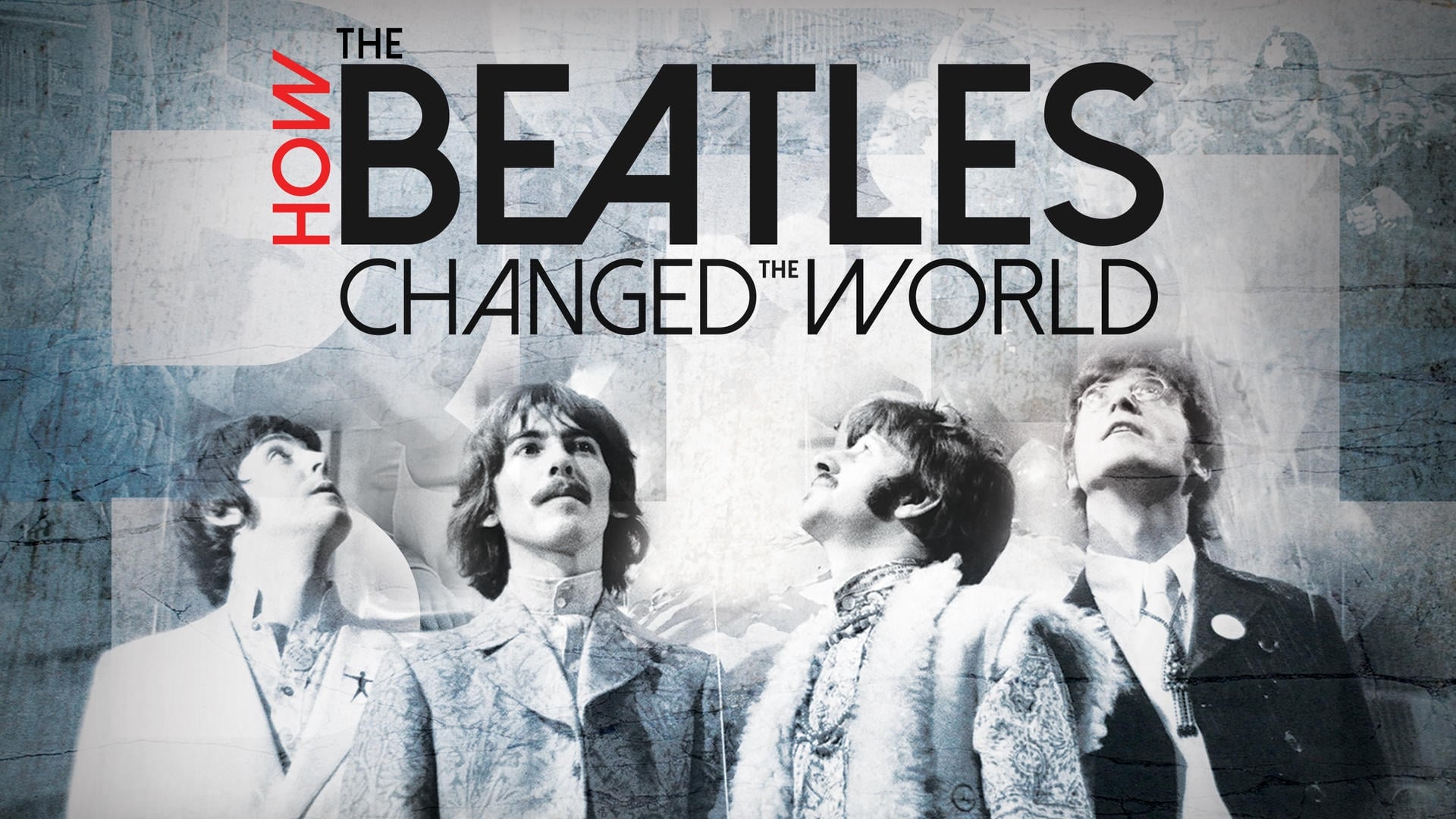 How the Beatles Changed the World (2017) [NoSub]