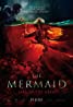 Mermaid The Lake of the Dead (2018)