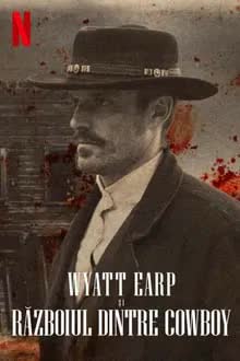 Wyatt Earp and The Cowboy War Season 1 (2024) สงครามคาวบอย