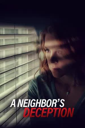 A Neighbor's Deception (2018) [NoSub]