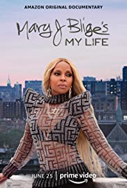 Mary J Blige My Life (2021)