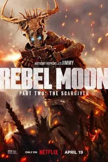Rebel Moon — Part Two: Director’s Cut (2024)